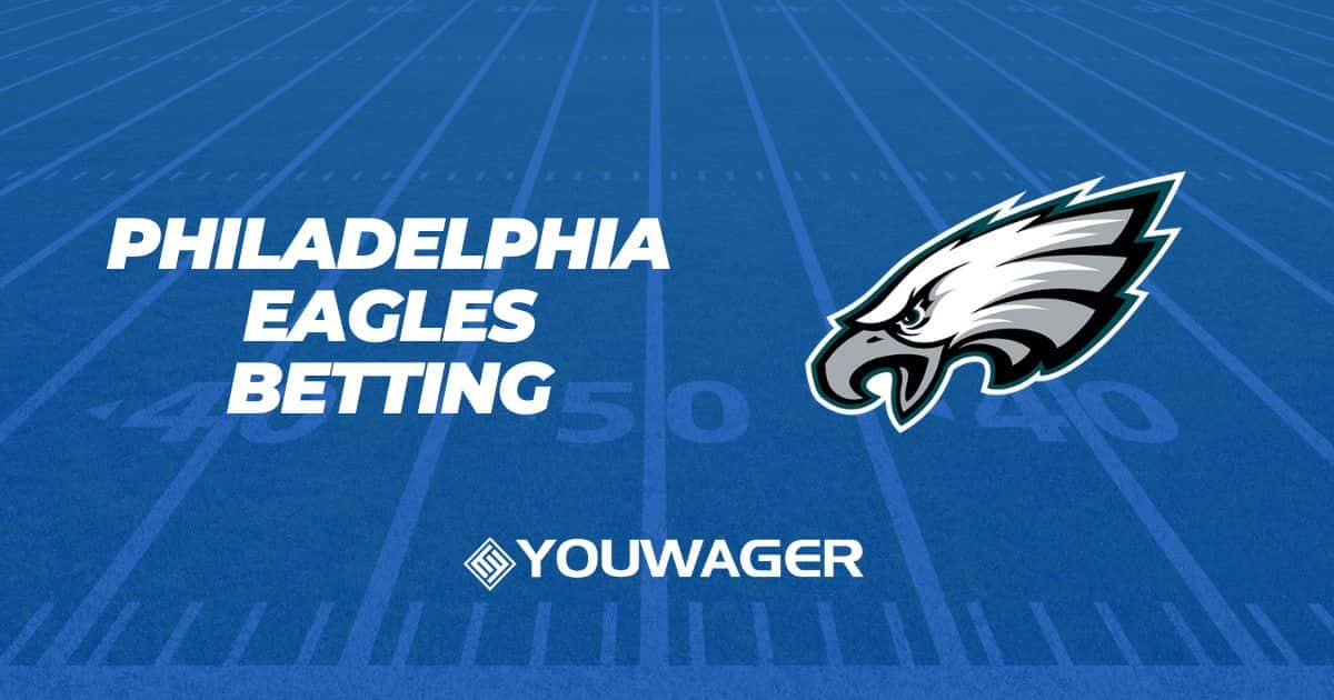 Philadelphia Eagles Betting | How to Bet on Sports