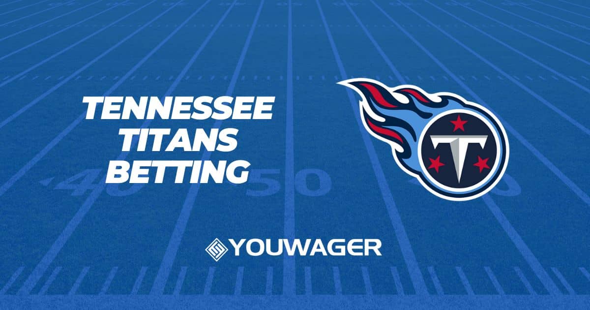Tennessee Titans Betting | How to Bet on Sports