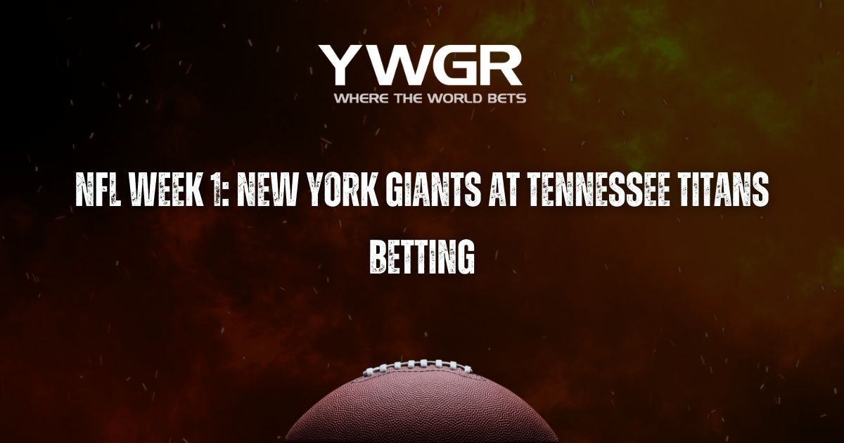 NFL Week 1: New York Giants at Tennessee Titans Betting