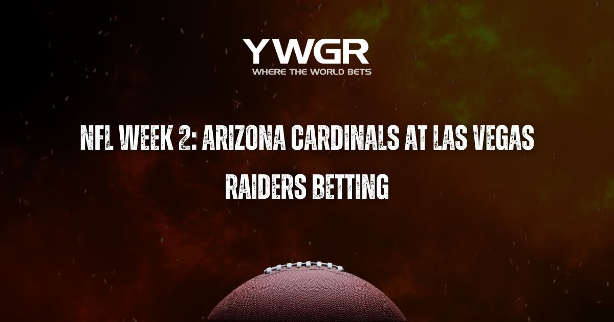 NFL Week 2: Arizona Cardinals at Las Vegas Raiders Betting