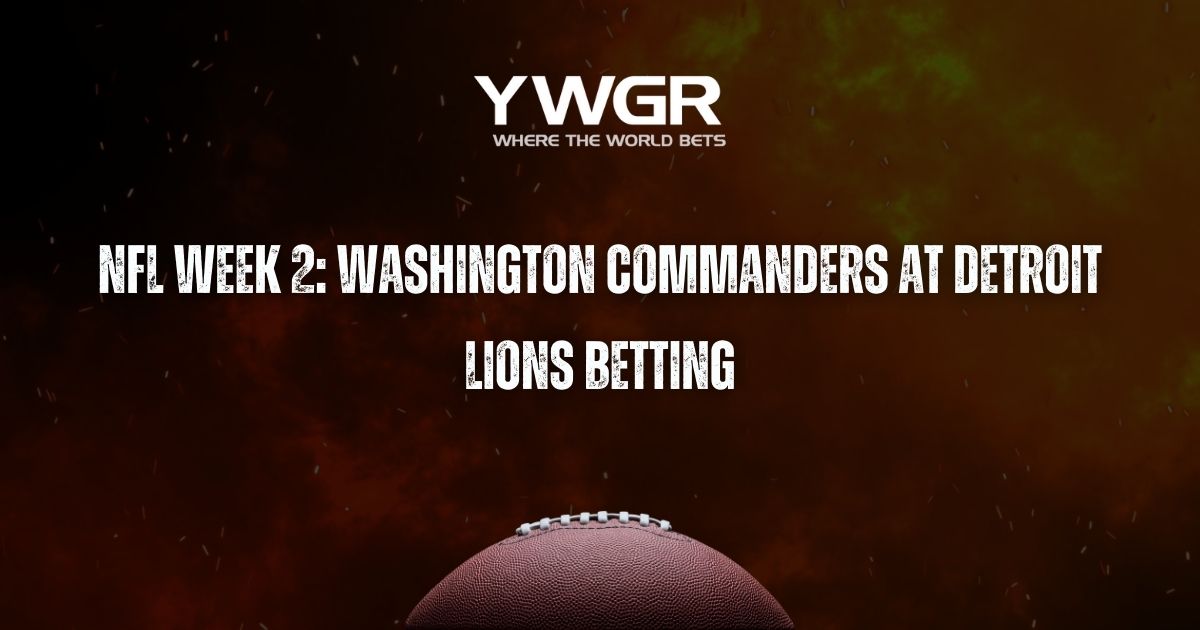 NFL Week 2: Washington Commanders at Detroit Lions Betting