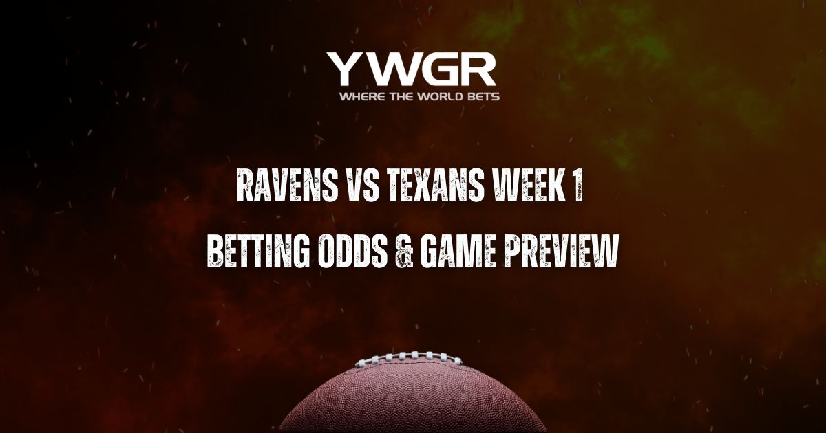 Ravens vs Texans Week 1 Betting Odds & Game Preview