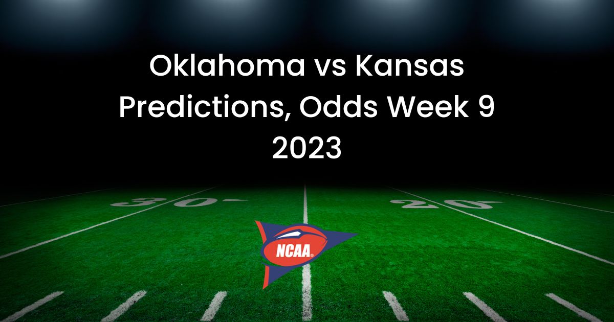 Oklahoma vs Kansas Predictions, Odds Week 9 2023