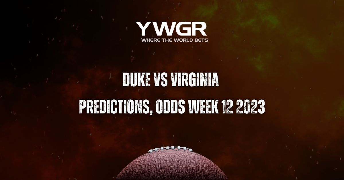 Duke vs Virginia Predictions, Odds Week 12 2023