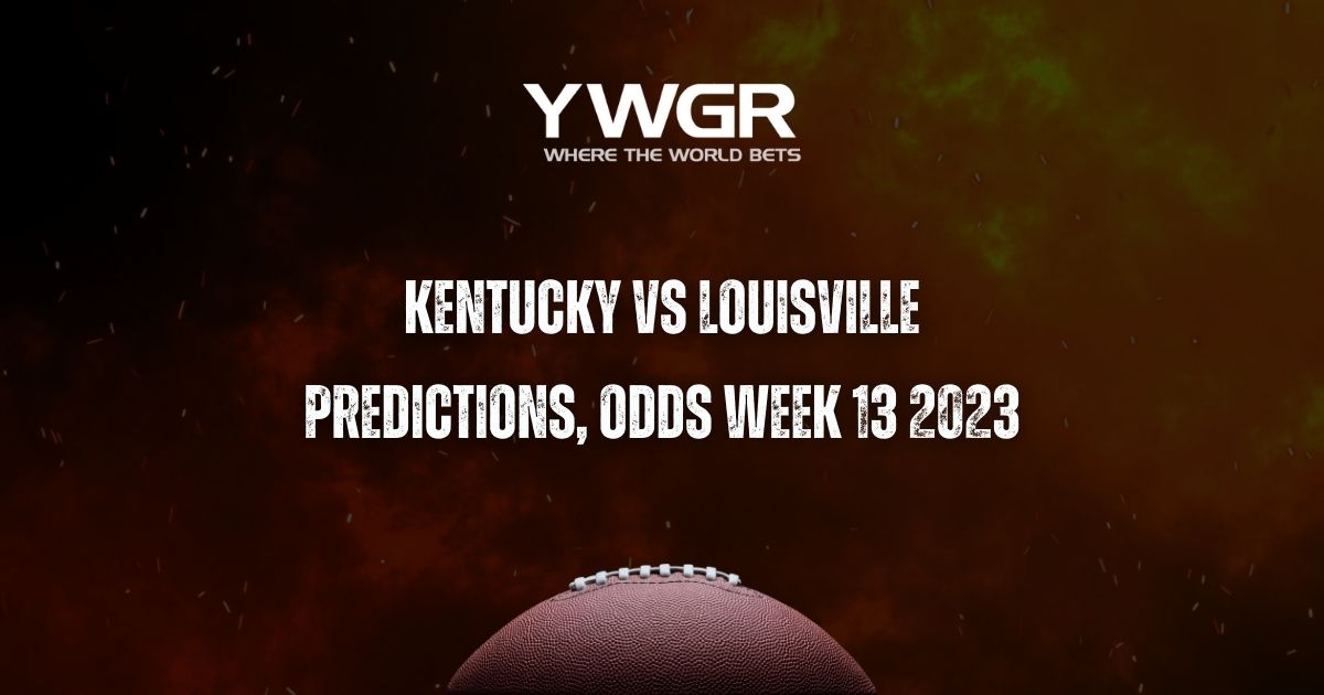 Kentucky vs Louisville Predictions, Odds Week 13 2023