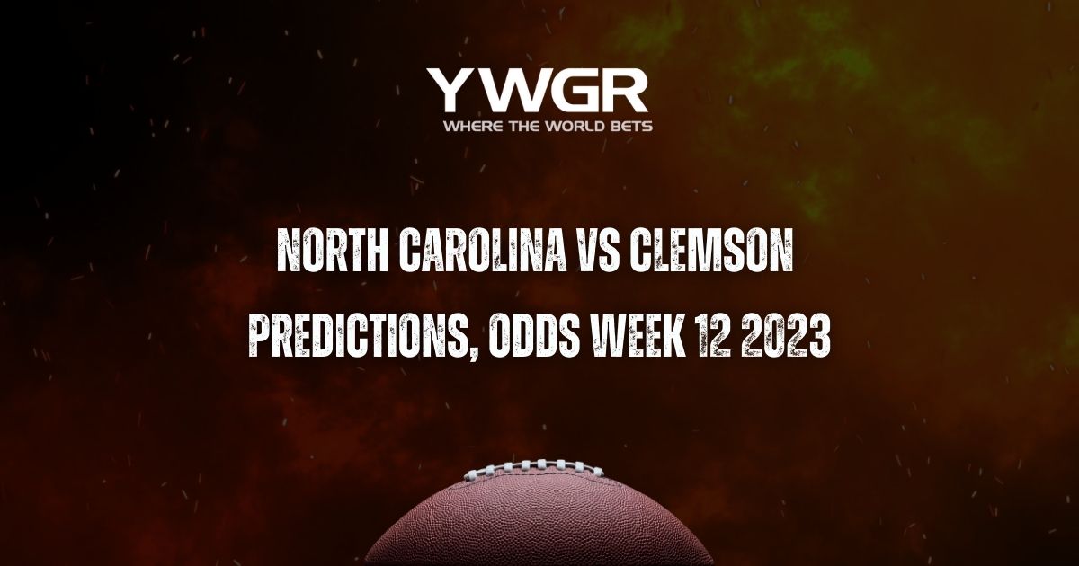 North Carolina vs Clemson Predictions, Odds Week 12 2023