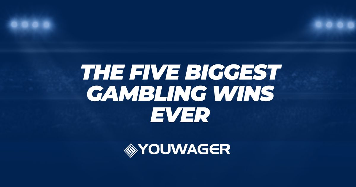 The Five Biggest Gambling Wins Ever