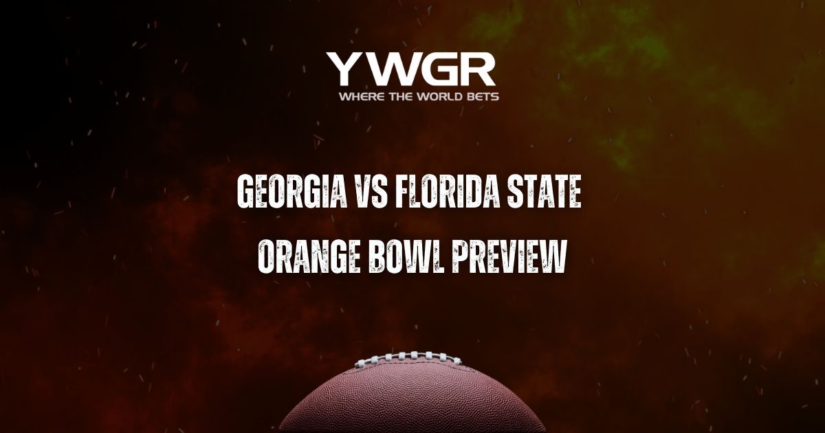 Georgia vs Florida State Orange Bowl Preview