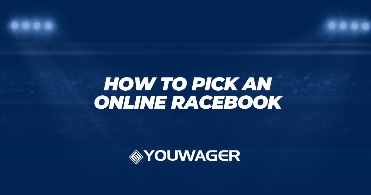 How to Pick an Online Racebook