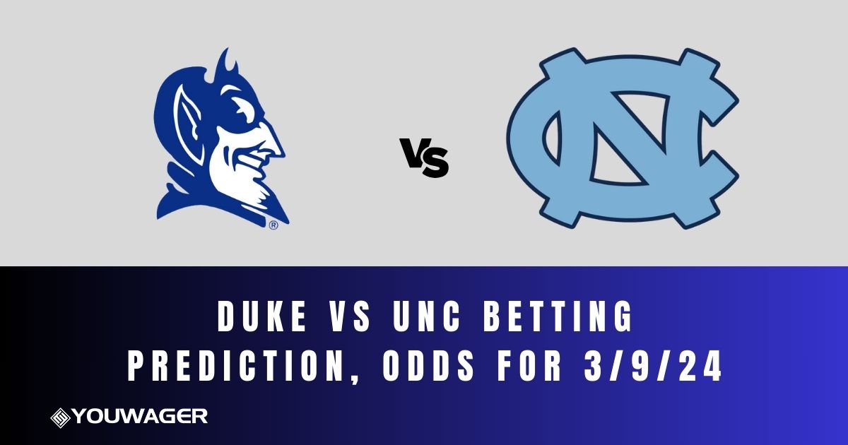Duke vs North Carolina Betting Prediction, Odds for 3/9/24