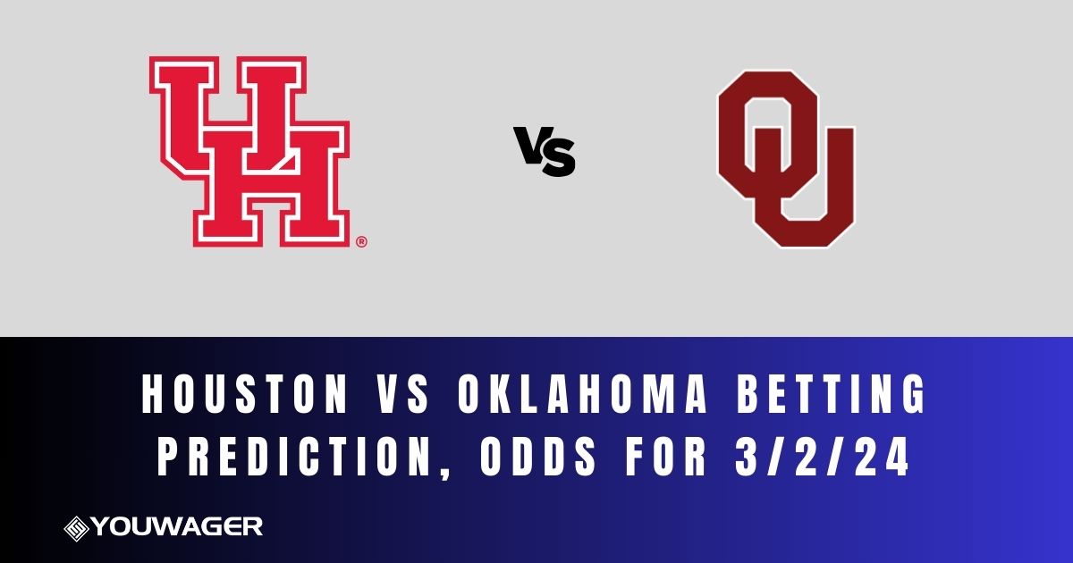 Houston vs Oklahoma Betting Prediction, Odds for 3/2/24