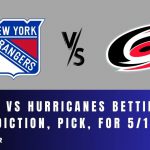 Rangers vs Hurricanes Betting Odds, Prediction, Pick, for 5/11/24