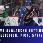 Stars vs Avalanche Betting Odds, Prediction, Pick, 5/17/24