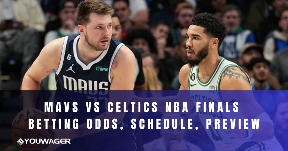 Mavs vs Celtics NBA Finals Betting Odds, Schedule, Preview