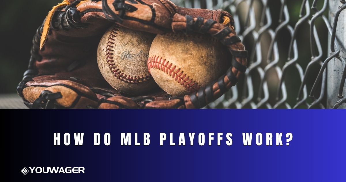 How do MLB Playoffs Work?