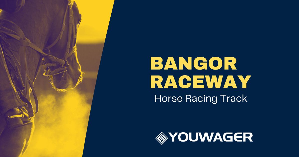 Bangor Raceway: Off Track Betting Horse Racing Tracks