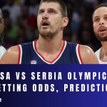 Team USA vs Serbia Olympic Games Betting Odds, Prediction