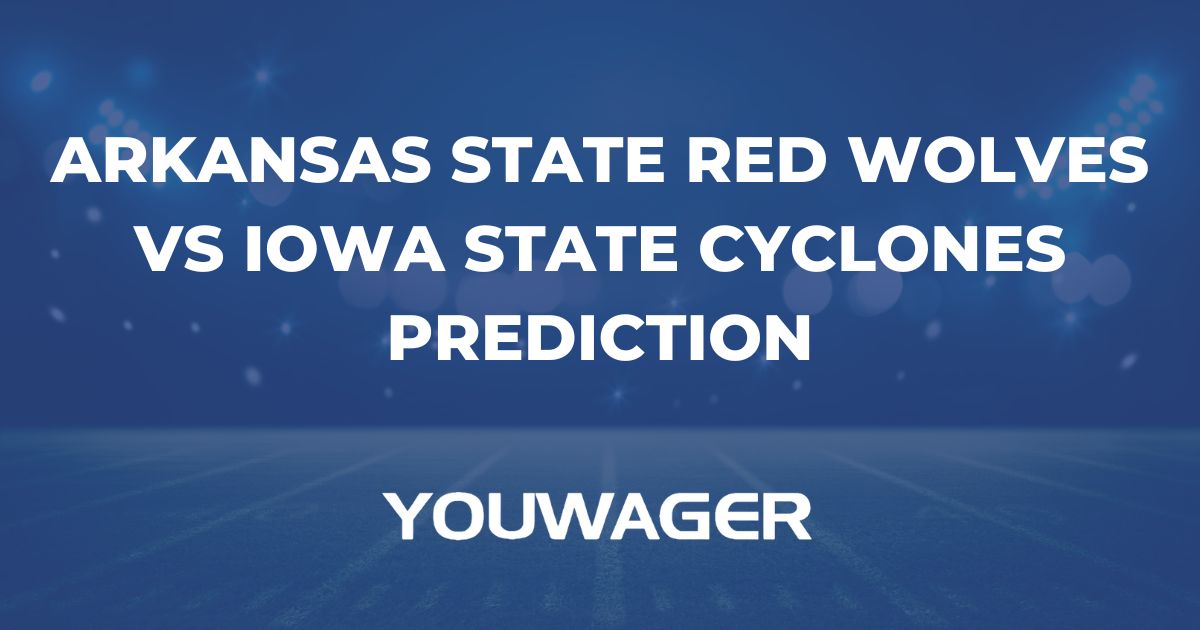 Arkansas State Red Wolves vs Iowa State Cyclones Prediction