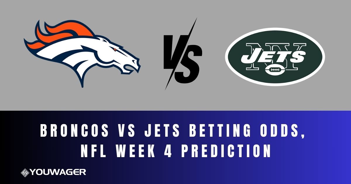 Broncos vs Jets Betting Odds, NFL Week 4 Prediction