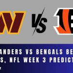 Commanders vs Bengals Betting Odds, NFL Week 3 Prediction