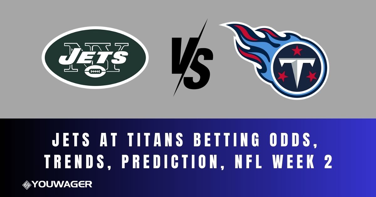 Jets at Titans Betting Odds, Trends, Prediction, NFL Week 2