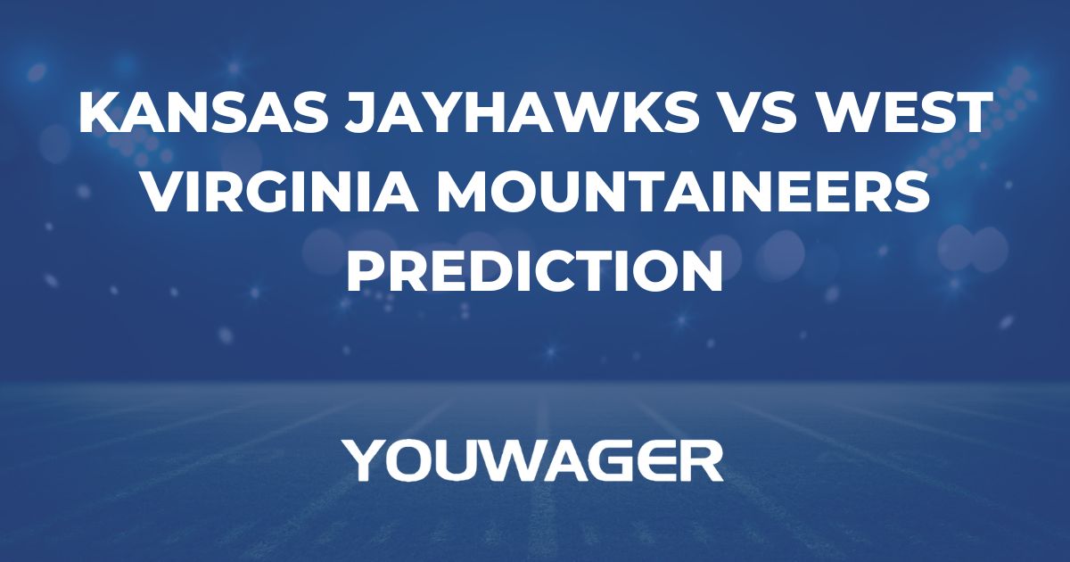 Kansas Jayhawks vs West Virginia Mountaineers Prediction