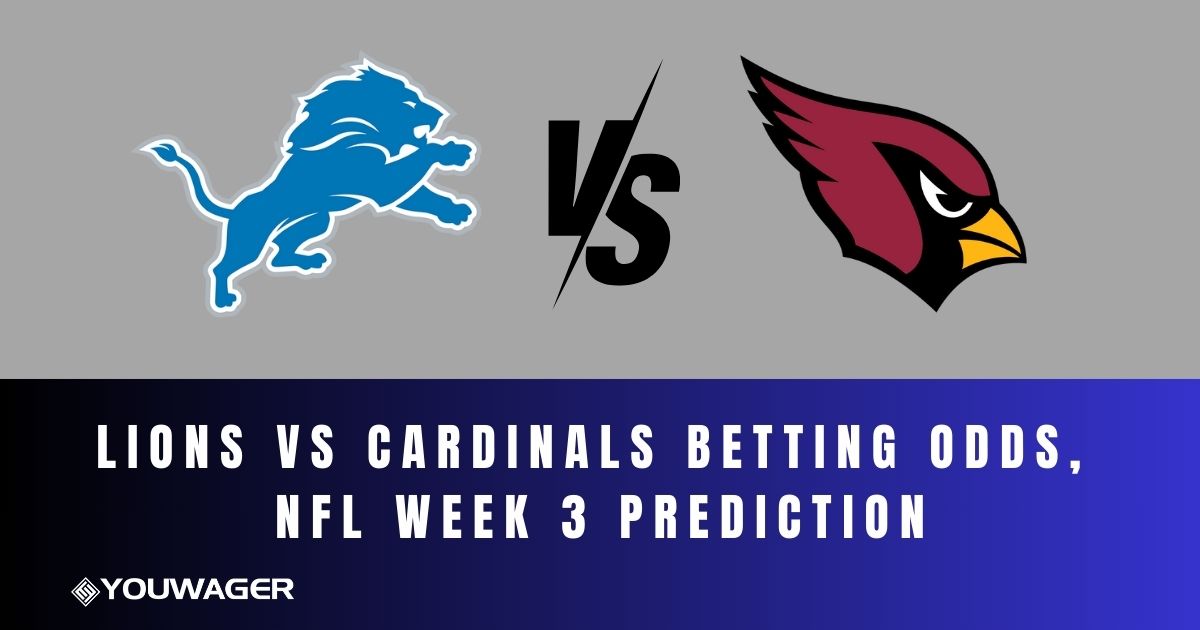 Lions vs Cardinals Betting Odds, NFL Week 3 Prediction