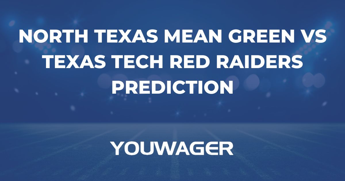 North Texas Mean Green vs Texas Tech Red Raiders Prediction