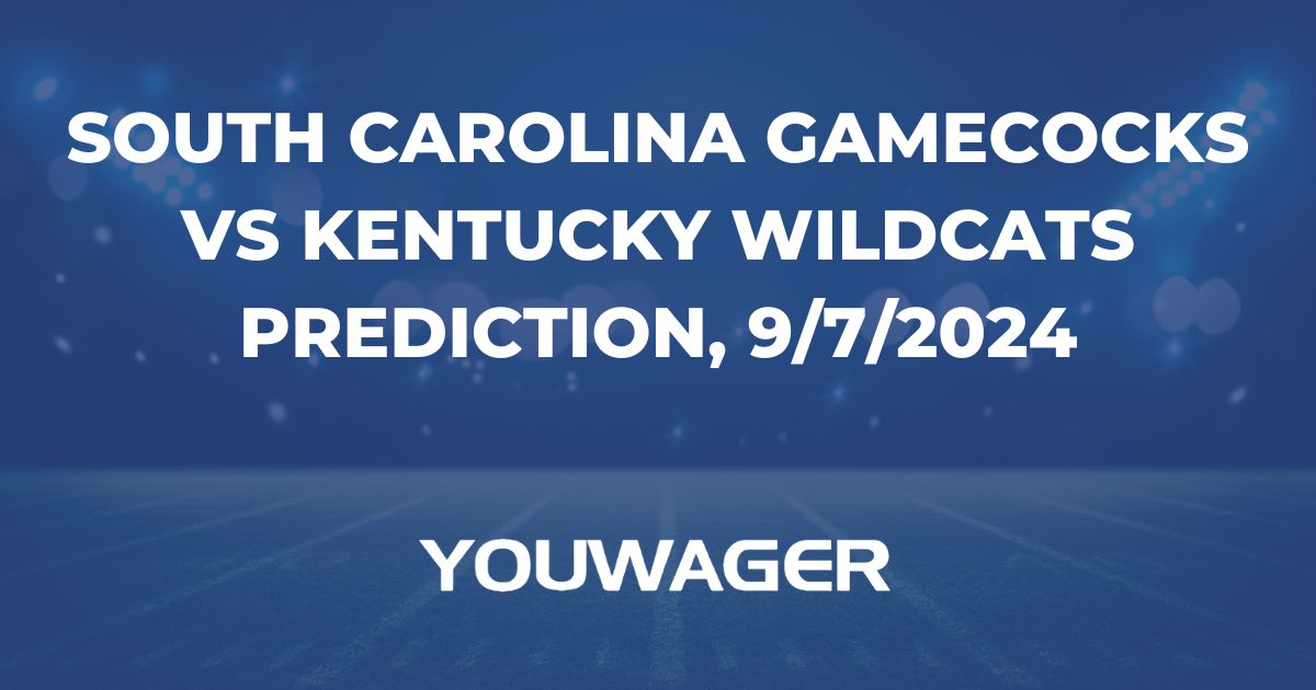 South Carolina Gamecocks vs Kentucky Wildcats Prediction, 9/7/2024 College Football Picks