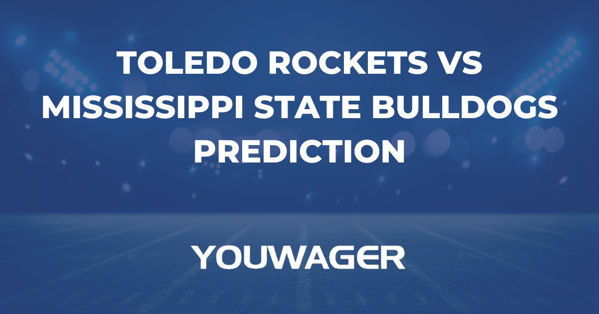 Toledo Rockets vs Mississippi State Bulldogs Prediction