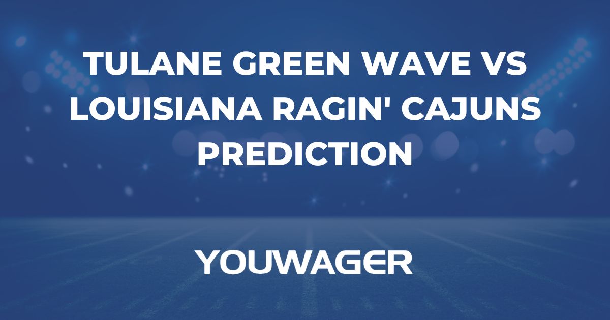 Tulane Green Wave vs Louisiana Ragin' Cajuns Prediction