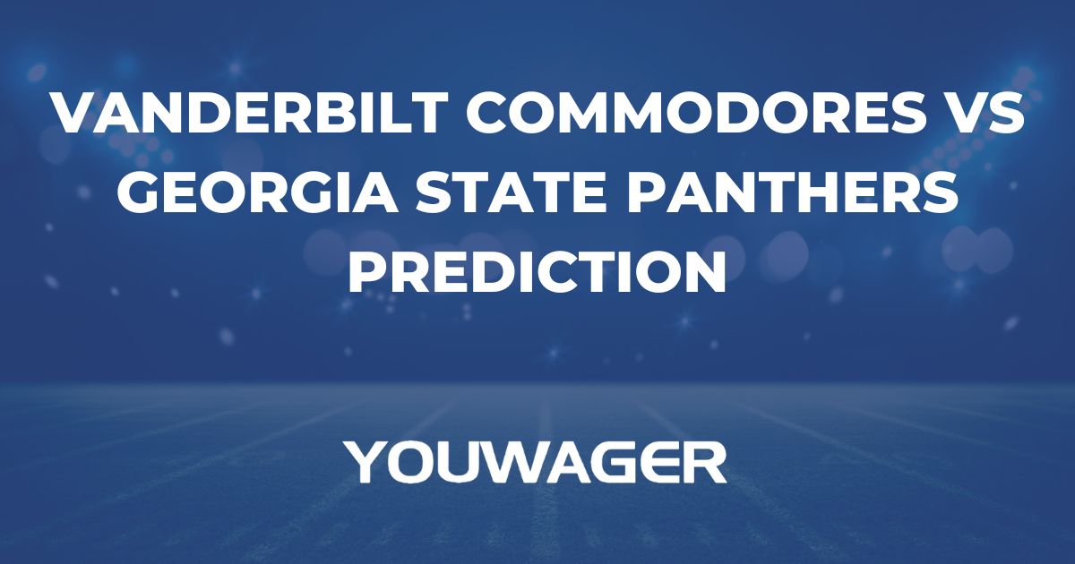 Vanderbilt Commodores vs Georgia State Panthers Prediction