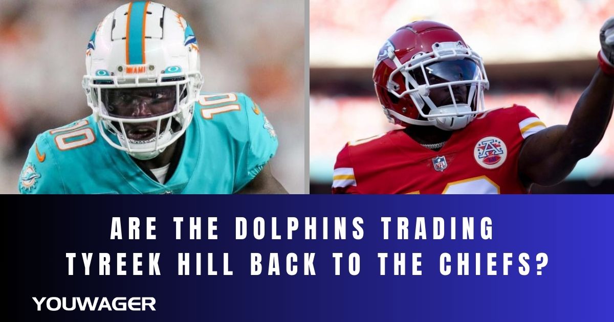 Are the Dolphins Trading Tyreek Hill Back to the Chiefs?