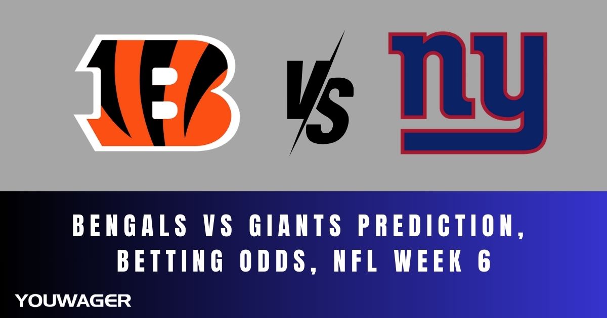 Bengals vs Giants Prediction, Betting Odds, NFL Week 6