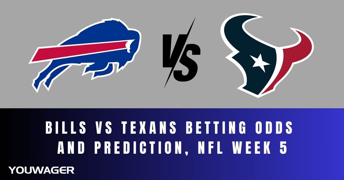 Bills vs Texans Betting Odds and Prediction, NFL Week 5