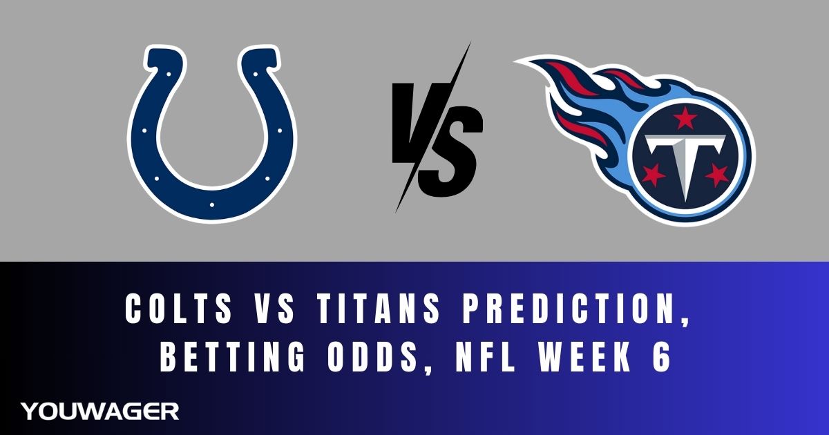 Colts vs Titans Prediction, Betting Odds, NFL Week 6