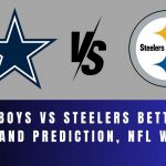 Cowboys vs Steelers Betting Odds and Prediction, NFL Week 5