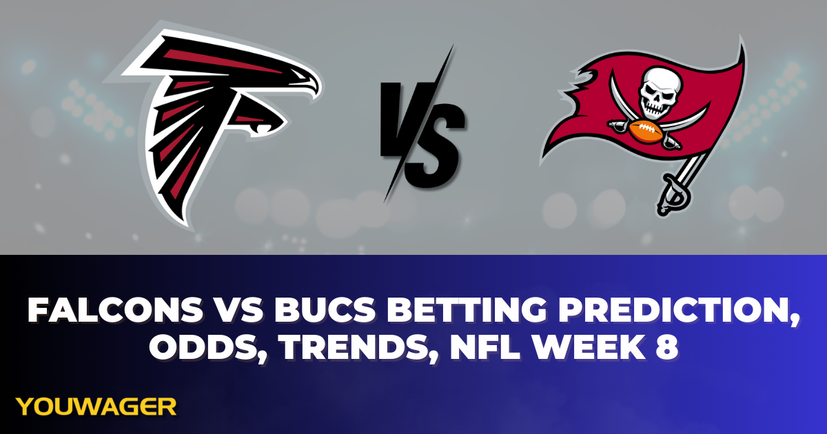 Falcons vs Buccaneers Betting Prediction, Odds, Trends, NFL Week 8