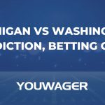 Michigan vs Washington Prediction, Betting Odds