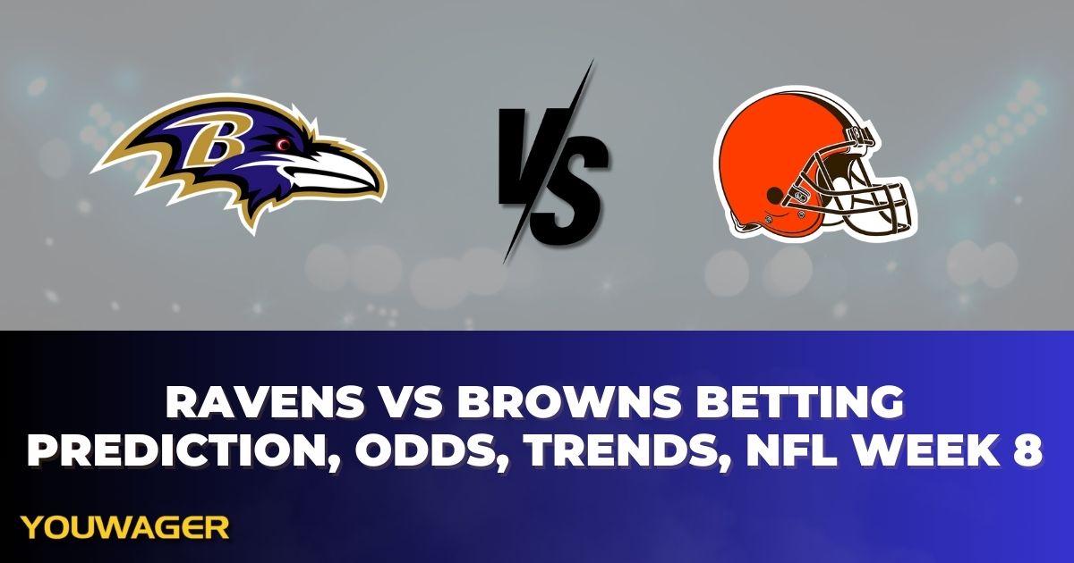 Ravens vs Browns Betting Prediction, Odds, Trends, NFL Week 8