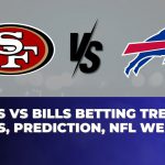 49ers vs Bills Betting Trends, Odds, Prediction, NFL Week 13