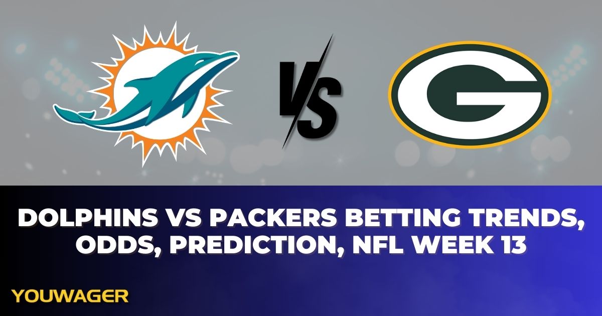 Dolphins vs Packers Betting Trends, Odds, Prediction, NFL Week 13