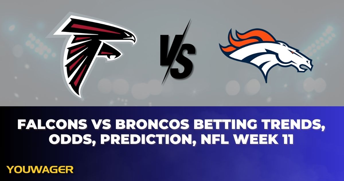 Falcons vs Broncos Betting Trends, Odds, Prediction, NFL Week 11