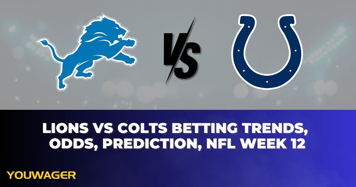 Lions vs Colts Betting Trends, Odds, Prediction, NFL Week 12