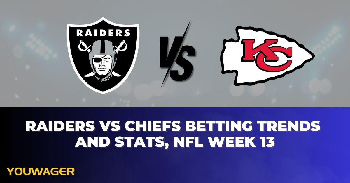 Raiders vs Chiefs Betting Trends and Stats, NFL Week 13