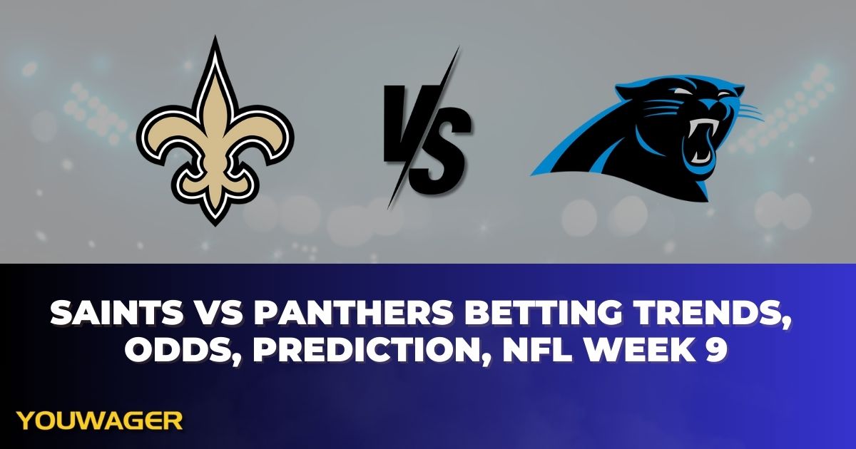 Saints vs Panthers Betting Trends, Odds, Prediction, NFL Week 9