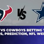 Texans vs Cowboys Betting Trends, Odds, Prediction, NFL Week 11