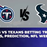 Titans vs Texans Betting Trends, Odds, Prediction, NFL Week 12