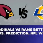 Cardinals vs Rams Betting Trends, Prediction, NFL Week 17