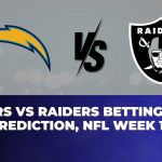 Chargers vs Raiders Betting Trends, Prediction, NFL Week 18